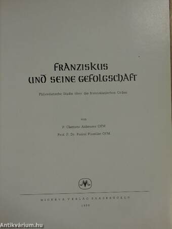 Franziskus und seine Gefolgschaft