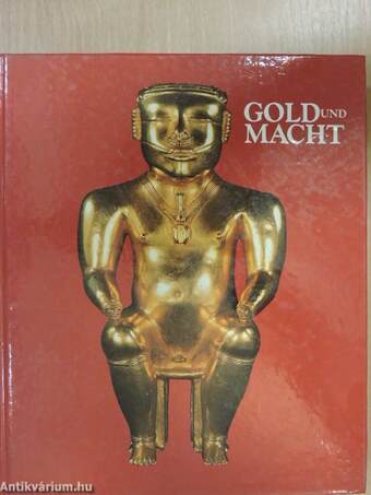 Gold und Macht