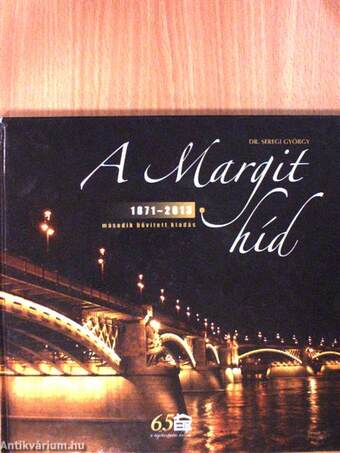 A Margit híd 1871-2013