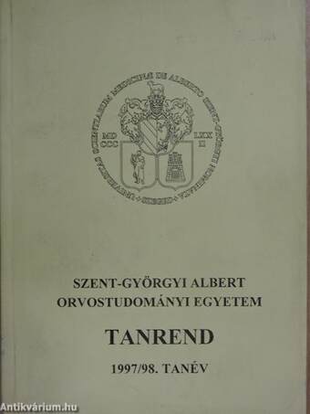 A Szent-Györgyi Albert Orvostudományi Egyetem Tanrendje az 1997/98. tanévre
