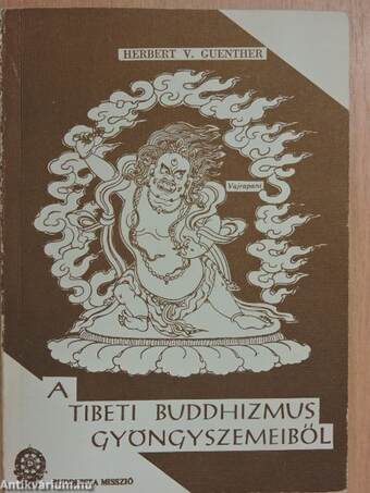 A tibeti buddhizmus gyöngyszemeiből