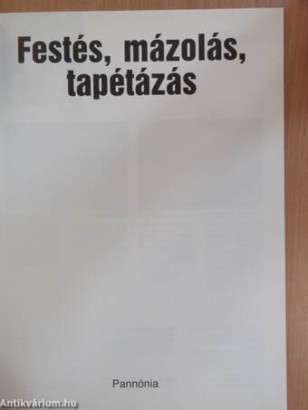 Festés, mázolás, tapétázás