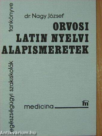 Orvosi latin nyelvi alapismeretek