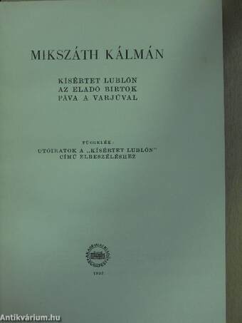 Kísértet Lublón/Az eladó birtok/Páva a varjúval/Függelék: Utóiratok a "Kísértet Lublón" című elbeszéléshez