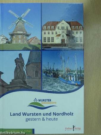 Land Wursten und Nordholz gestern & heute