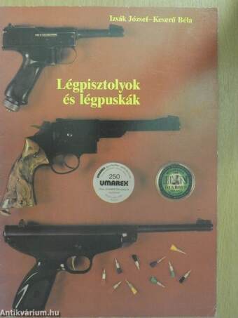 Légpisztolyok és légpuskák