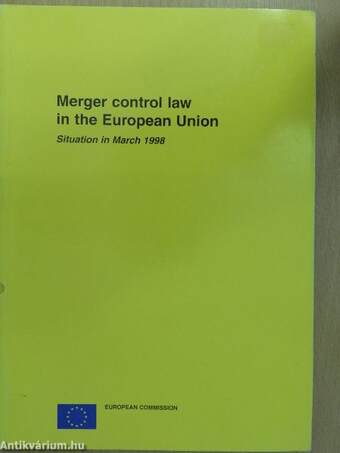 Merger control law in the European Union