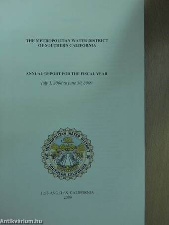 The Metropolitan Water District of Southern California - Annual Report for the Fiscal Year 2009