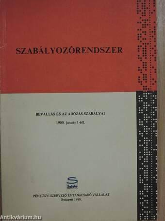 Bevallás és az adózás szabályai 1988. január 1-től