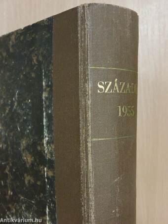 Századok 1955. (nem teljes évfolyam)