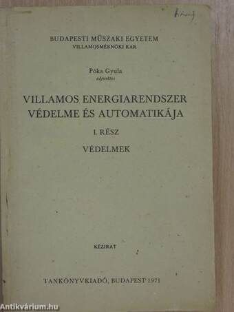 Villamos energiarendszer védelme és automatikája I.