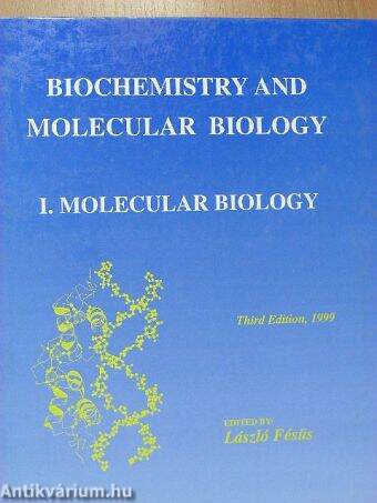 Biochemistry and molecular biology I.