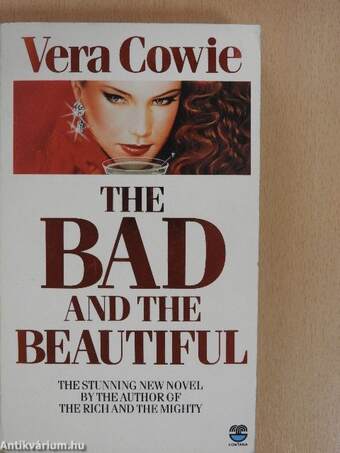 The Bad and the Beautiful