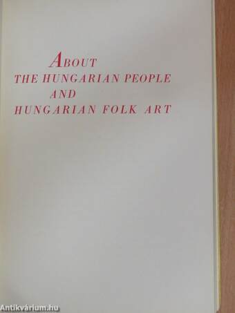 About the Hungarian people and Hungarian folk art