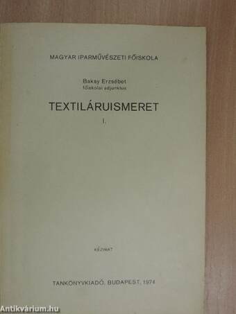 Textiláruismeret I.