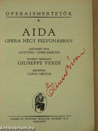 Aida/Farsangi lakodalom/Bajazzók/Mignon/Hunyadi László/Tosca