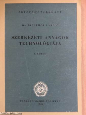 Szerkezeti anyagok technológiája I.