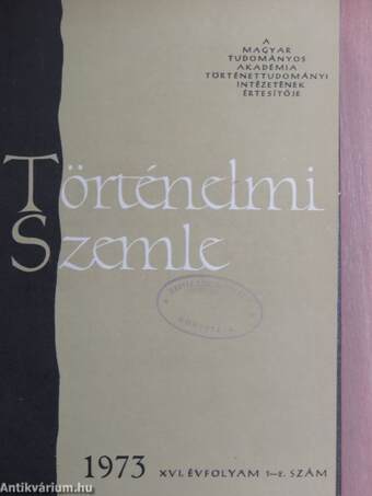 Történelmi Szemle 1973/1-4.