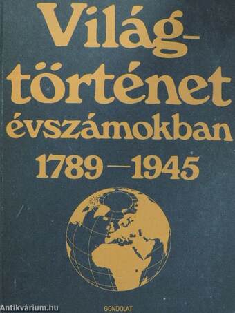 Világtörténet évszámokban II.