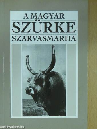 A magyar szürke szarvasmarha (dedikált példány)