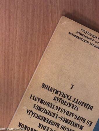 A tudományos diákkörök kilencedik országos konferenciája marxizmus-leninizmus és közgazdaságtudományi szekcióján díjazott tanulmányok I.