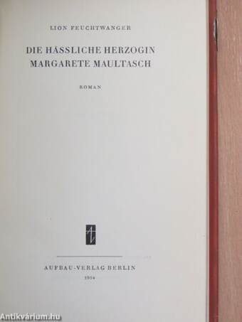 Die hässliche Herzogin Margarete Maultasch