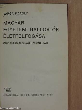 Magyar egyetemi hallgatók életfelfogása