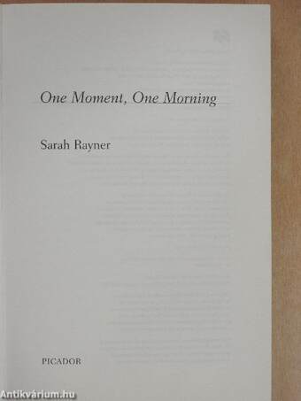 One Moment, One Morning