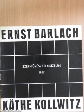 Ernst Barlach (1870-1938)/Käthe Kollwitz (1867-1945)