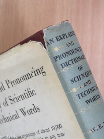 An Explaining and Pronouncing Dictionary of Scientific and Technical Words