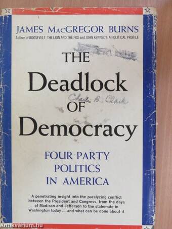 The Deadlock of Democracy