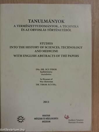 Tanulmányok a természettudományok, a technika és az orvoslás történetéből 2011