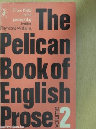 The Pelican Book of English Prose II.