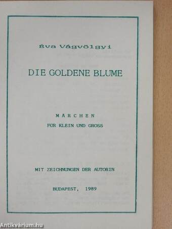 Die Goldene Blume