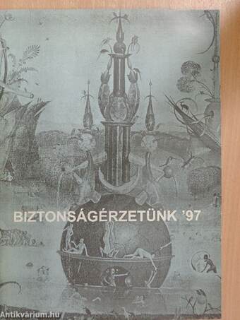 Biztonságérzetünk '97