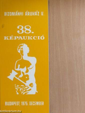 Bizományi Áruház Vállalat 38. művészeti képaukció