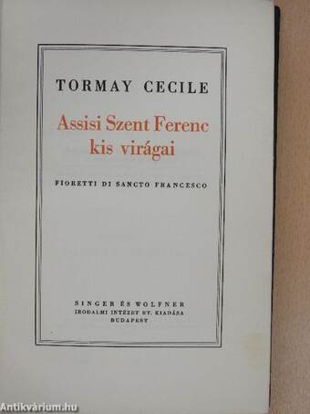 Assisi Szent Ferenc kis virágai