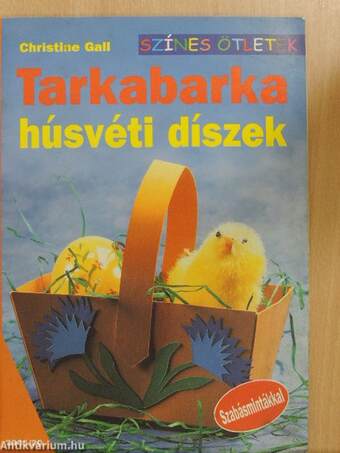 Tarkabarka húsvéti díszek