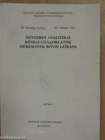 Műszeres analitikai kémiai gyakorlatok méréseinek rövid leírása