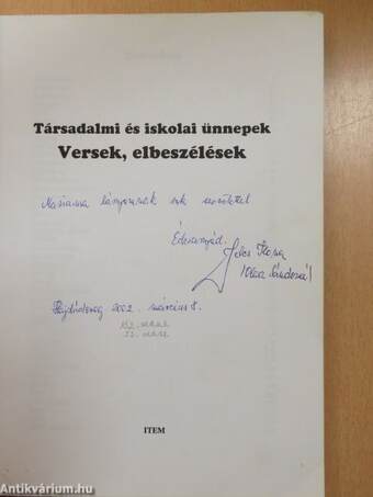 Társadalmi és iskolai ünnepek (dedikált példány)