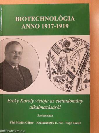 Biotechnológia anno 1917-1919 (dedikált példány)