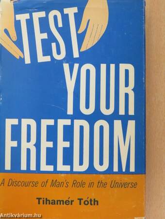 Test your freedom! (dedikált példány)
