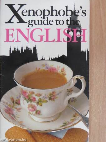 The Xenophobe's Guide to The English