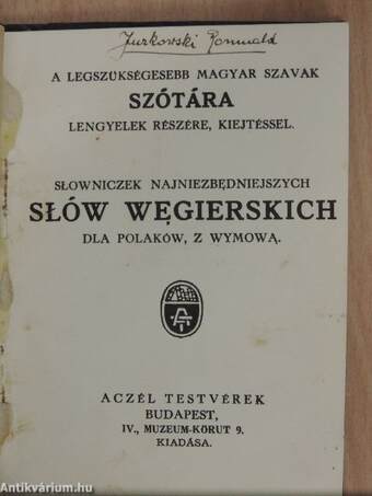 A legszükségesebb magyar szavak szótára lengyelek részére, kiejtéssel