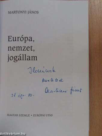 Európa, nemzet, jogállam (dedikált példány)