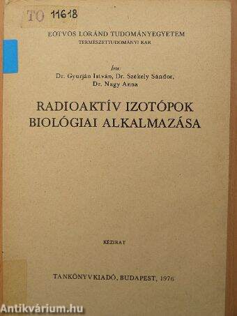 Radioaktív izotópok biológiai alkalmazása