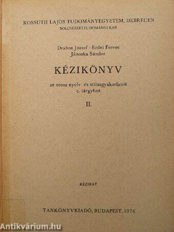 Kézikönyv az orosz nyelv- és stílusgyakorlatok c. tárgyhoz II.