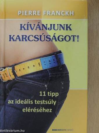 Kívánjunk karcsúságot!