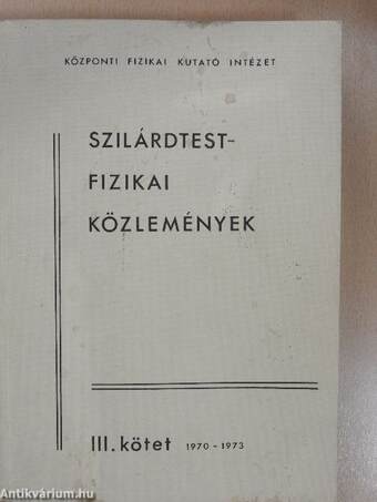 Szilárdtestfizikai közlemények III.