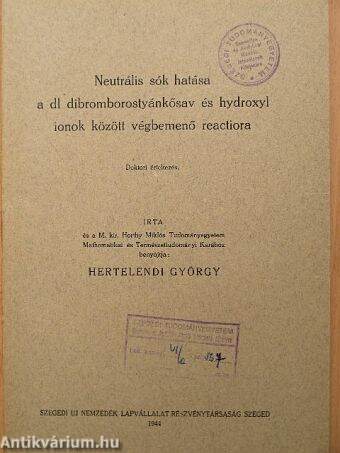 Neutrális sók hatása a dl dibromborostyánkősav és hydroxyl ionok között végbemenő reactiora